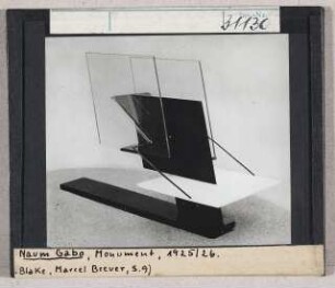 Naum Gabo: Monument, 1925/26
