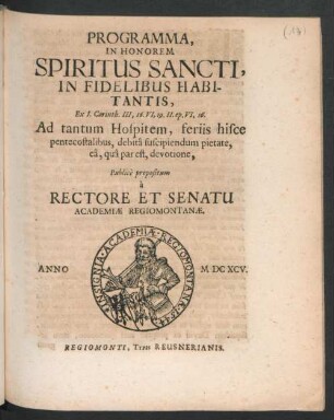 Programma In Honorem Spiritus Sancti, In Fidelibus Habitantis : Ex I. Corinth. III, 16. VI, 19. II. ep. VI, 16.