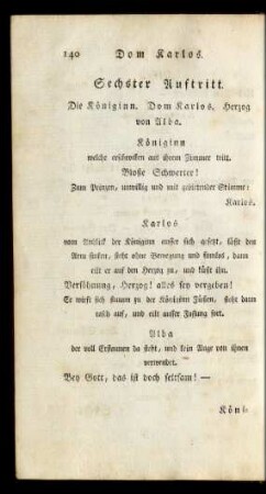 Sechster Auftritt. Die Königinn. Dom Karlos. Herzog von Alba