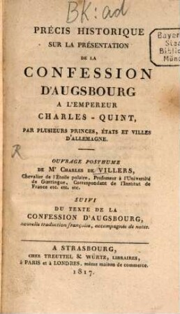 Précis historique sur la présentation de la Confession d'Augsbourg à l'Empereur Charles V.