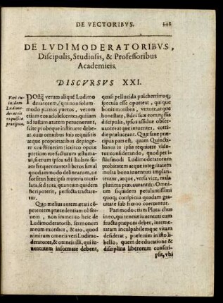 De Ludimoderatoribus, Discipulis, Studiosis, & Professoribus Academicis. Discursus XXI.