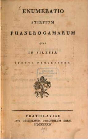 Enumeratio stirpium phanerogamarum, quae in Silesia sponte proveniunt
