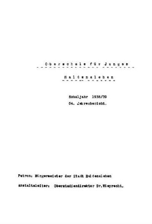1938/39: Schuljahr ... - 1938/39, 64. Jahresbericht