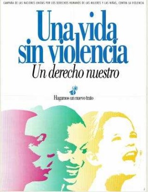 Una vida sin violencia - Un derecho nuestro (Ein Leben ohne Gewalt - unser Recht)