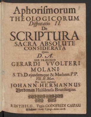 Aphorismorum Theologicorum Disputatio II. De Scriptura Sacra Absolute Considerata