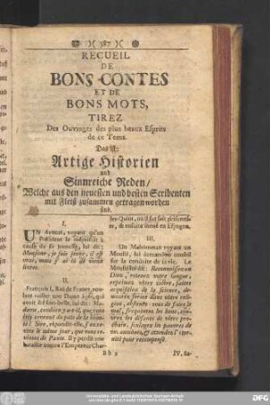Recueil De Bons Contes Et De Bons Mots, Tirez Des Ouvrages des plus beaux Esprits de ce Tems. Das ist: Artige Historien und Sinnreiche Reden, Welche aus den neuesten und besten Scribenten mit Fleiß zusammen getragen worden sind.