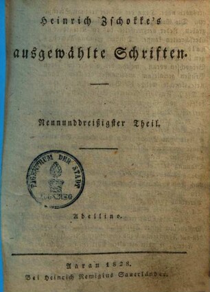 Heinrich Zschokke's sämmtliche ausgewählte Schriften. 39., Abellino