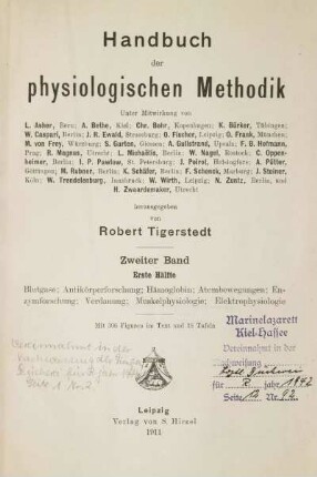 2: Handbuch der physiologischen Methodik, Zweiter Band, Erste Hälfte: Blutgase, Antikörperforschung, Hämoglobin, Atembewegungen, Enzymforschung, Verdauung, Muskelphysiologie, Elektrophysiologie