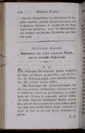 Siebentes Kapitel. Anwendung der bisher gegebenen Regeln, auf die practische Rechenkunst.