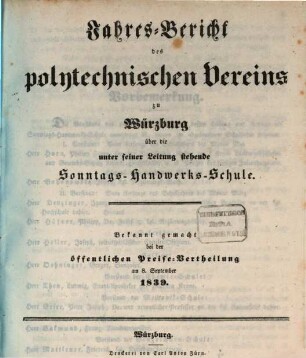 Jahres-Bericht des Polytechnischen Vereins zu Würzburg über den Stand seines Schulwesens : im Jahre .., 1839