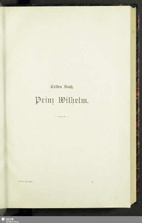 Erstes Buch. Prinz Wilhelm