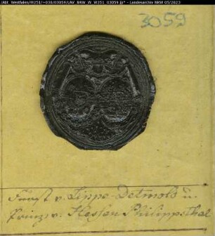 Siegler: Lippe-Detmold, Fürst, und Hessen Philippsthal, Prinz Überlieferungsart: Stoff: Lack Farbe: schwarz Form: rund. Durchmesser: 22 mm Art: Typ: Umschrift: