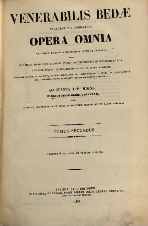 Venerabilis Bedae, Anglo-Saxonis presbyteri, opera omnia, [2]