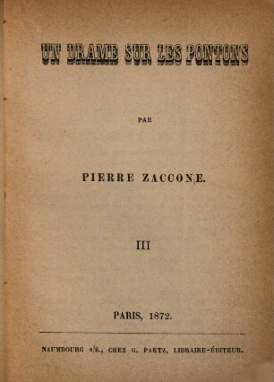 Un drame sur les pontons : Par Pierre Zaccone, 3
