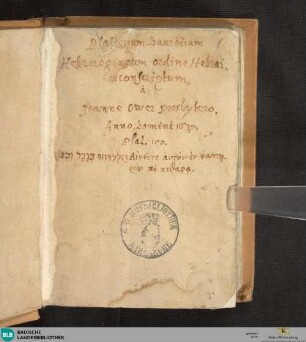 Psalterium Davidicum hebraeograecum ordine hebraico conscriptum - Cod. Ettenheim-Münster 390