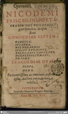 Operum Poeticorum ... pars Scenica : in qua sunt Comoediae Septem: ...; Tragoediae duae ...