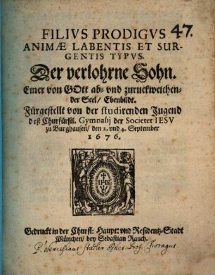 Filius Prodigus Animae labentis et surgentis typus