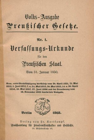 Nr. 1: Verfassungs-Urkunde für den Preußischen Staat : vom 31. Januar 1850
