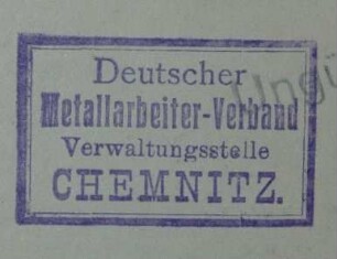 Deutscher Metallarbeiter-Verband. Verwaltungsstelle Chemnitz / Stempel