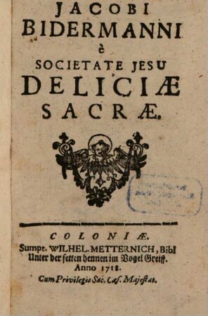 Jacobi Bidermanni e Societate Jesu Deliciae Sacrae