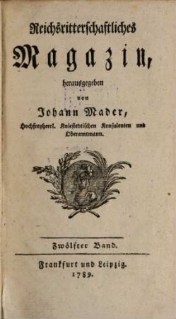 Reichsritterschaftliches Magazin. 12. 1789