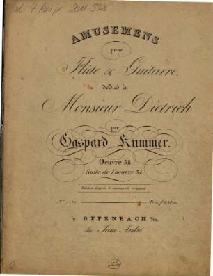 Amusements : pour flûte & guitarre ; oeuvre 38 ; suite de l'oeuvre 34