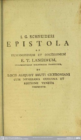 I. G. Schneideri Epistola Ad Humanissimum Et Doctissimum E. T. Langerum ...