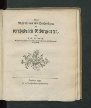 Kurze Klassifikation und Beschreibung der verschiedenen Gebirgsarten