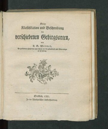 Kurze Klassifikation und Beschreibung der verschiedenen Gebirgsarten