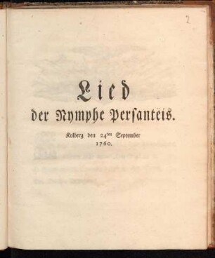 Lied der Nymphe Persantëis : Kolberg den 24ten September 1760