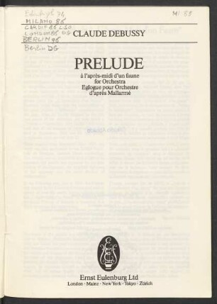 Prélude à l'après-midi d'un faune : for orchestra : Eglogue pour orchestre d'après Mallarmé