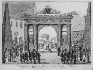 Pirna, Die Ehrenpforte, welche bey der Ankunft S. M. des Königs von Sachsen am 7. Juny 1815 in Pirna erbaut worden ist