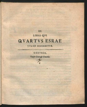 De Libro Qvi Qvartvs Esrae Vvlgo Inscribitvr