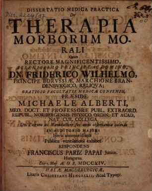 Dissertatio medica practica de therapia morborum morali