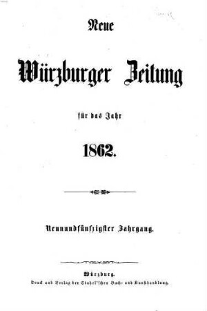 Neue Würzburger Zeitung : Würzburger Abend-Zeitung ; Würzburger Anzeiger und Handelsblatt. 1862,1/6 = Jg. 59