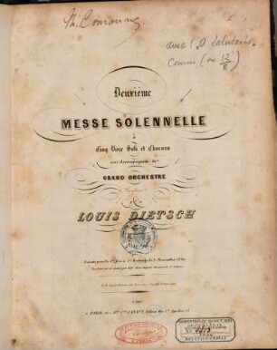 Deuxième messe solennelle : à cinq voix soli et choeurs avec accompagnemt. de grand orchestre ; exécuté pour la 1re fois à St. Eustache le 8 novembre 1840