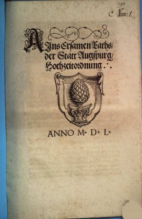 Ains Ersamen Raths, der Statt Augspurg, Hochzeitordnung : Anno M.D.L.