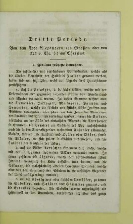Dritte Periode. Von dem Tode Alexanders des Großen oder von 323 v.Chr. bis auf Christus