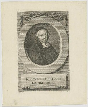 Bildnis des Ioannes Florianus Hammerschmid