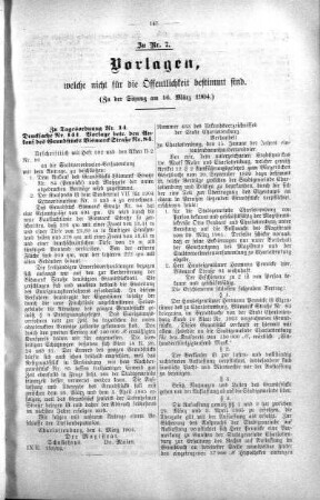 Vorlagen welche nicht für die Oeffentlichkeit bestimmt sind., 16. März 1904