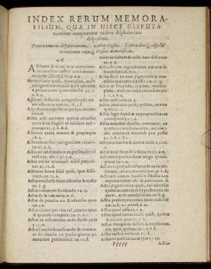 Index Rerum Memorabilium, Quæ In Hisce Disputationibus continentur ordine Alphbetico dispositus.