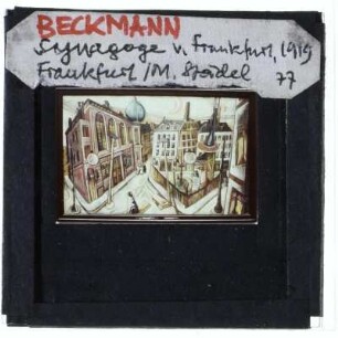 Beckmann, Synagoge in Frankfurt