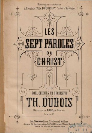 Les sept paroles du Christ : pour soli, choeurs et orchestre