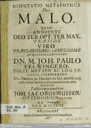 Disputatio metaphysica de malo : quam annuente deo ter opt. ter max.