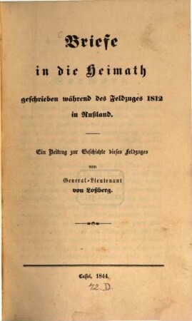 Briefe in die Heimath : geschrieben während des Feldzuges 1812 in Russland ; ein Beitrag zur Geschichte dieses Feldzuges