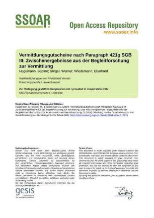 Vermittlungsgutscheine nach Paragraph 421g SGB III: Zwischenergebnisse aus der Begleitforschung zur Vermittlung