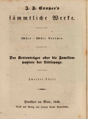 J. F. Coopers sämmtliche Werke, Bdch. 226 - 228 : Th. 2