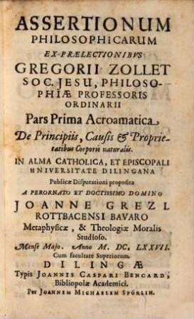 Assertionum philosophicarum ..., Pars 1. Acroamatica, de principiis, causis et proprietatibus corporis naturalis