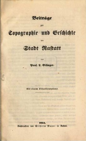 Beiträge zur Topographie und Geschichte der Stadt Rastatt