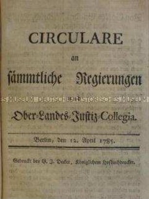 Circulare an die Preußischen Regierungen vom 12. April 1785